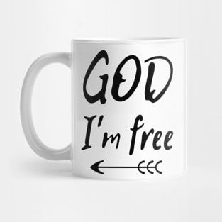 God I´m Free Design Mug